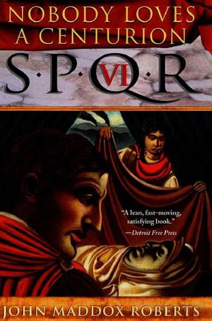 [SPQR 06] • Nobody Loves a Centurion